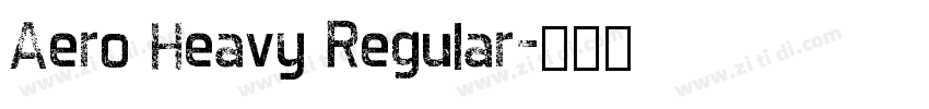 Aero Heavy Regular字体转换
